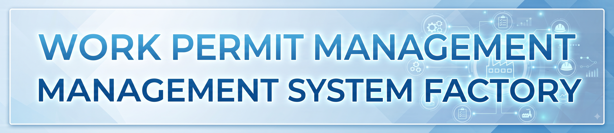 work permit management system factory